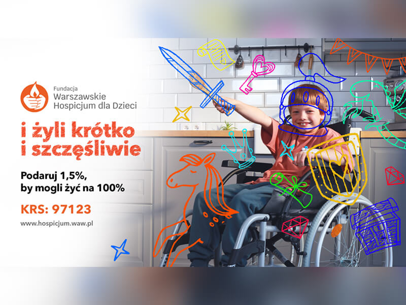 Trwa Kampania 15 Fundacji Warszawskie Hospicjum Dla Dzieci Ooh Magazine 2661