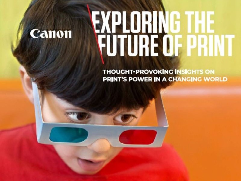 Nowy raport Canon – „Exploring The Future of Print”